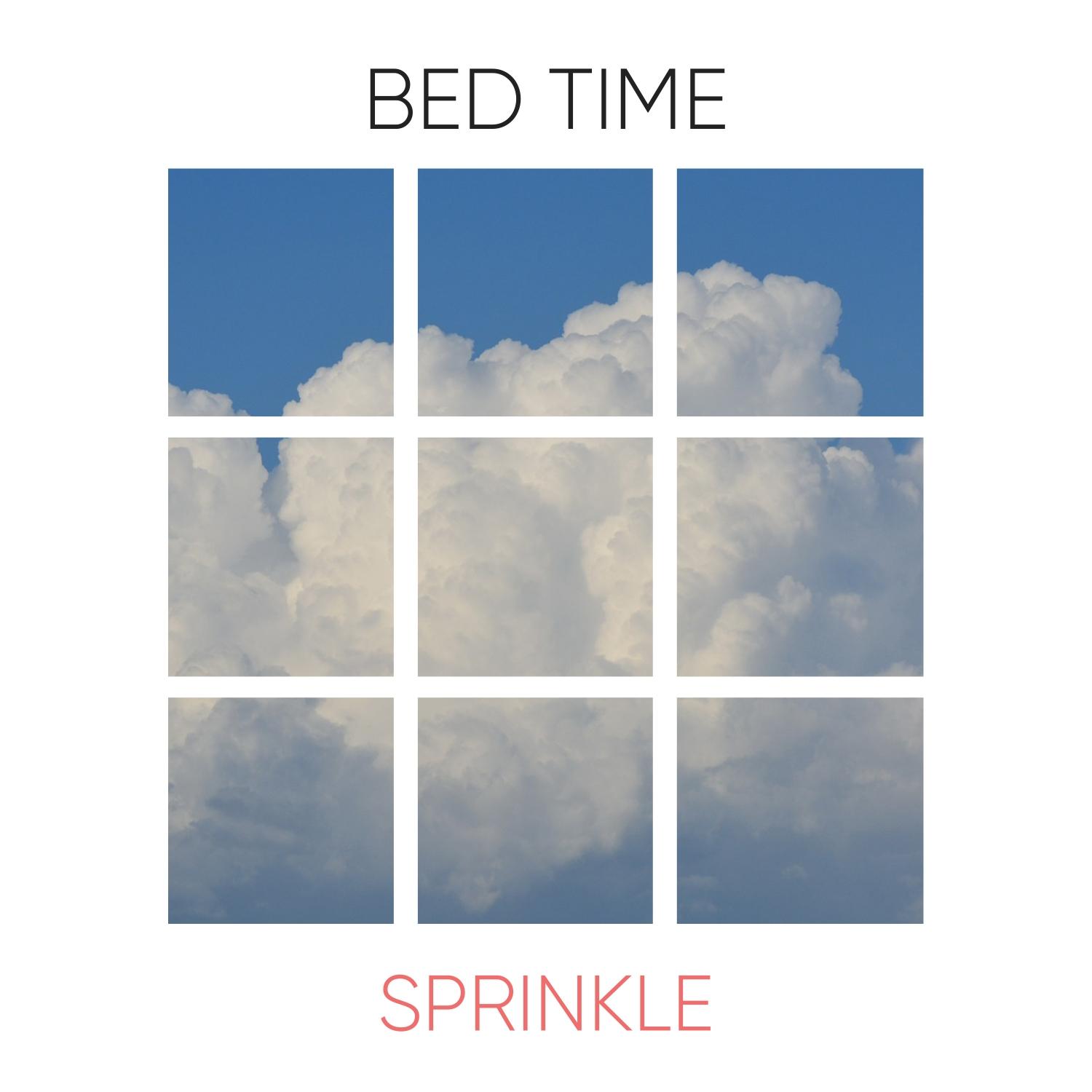 Bed Time Sprinkle