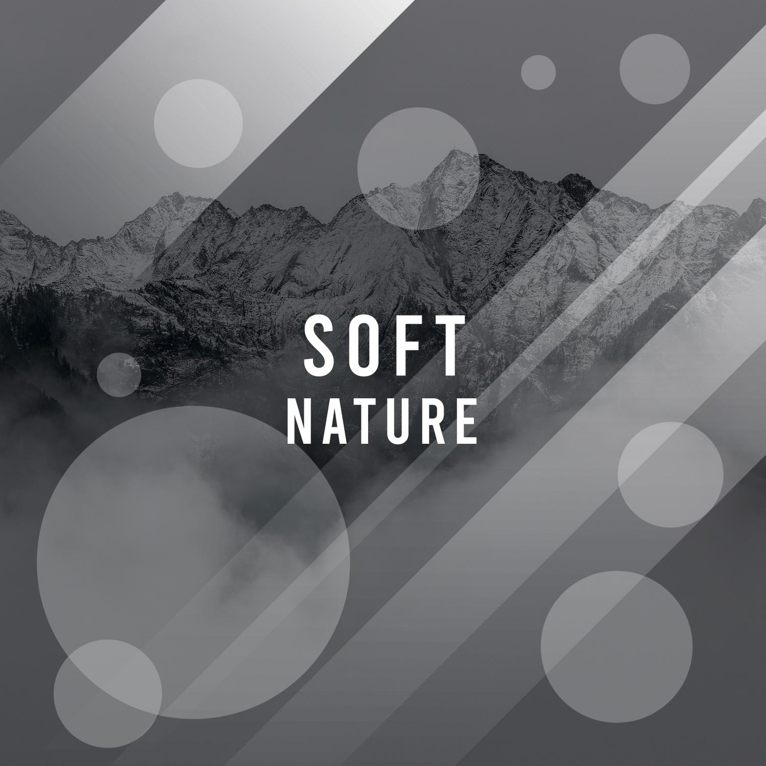 Soft Nature
