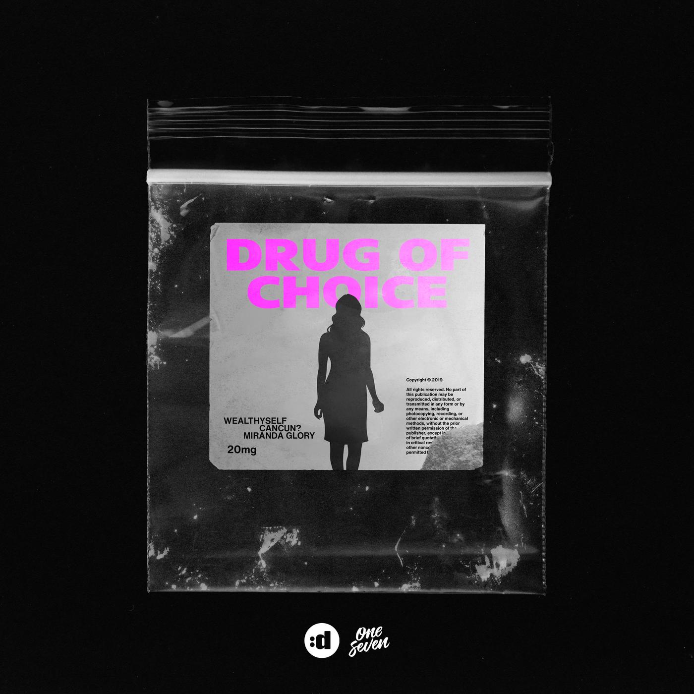 Drug Of Choice