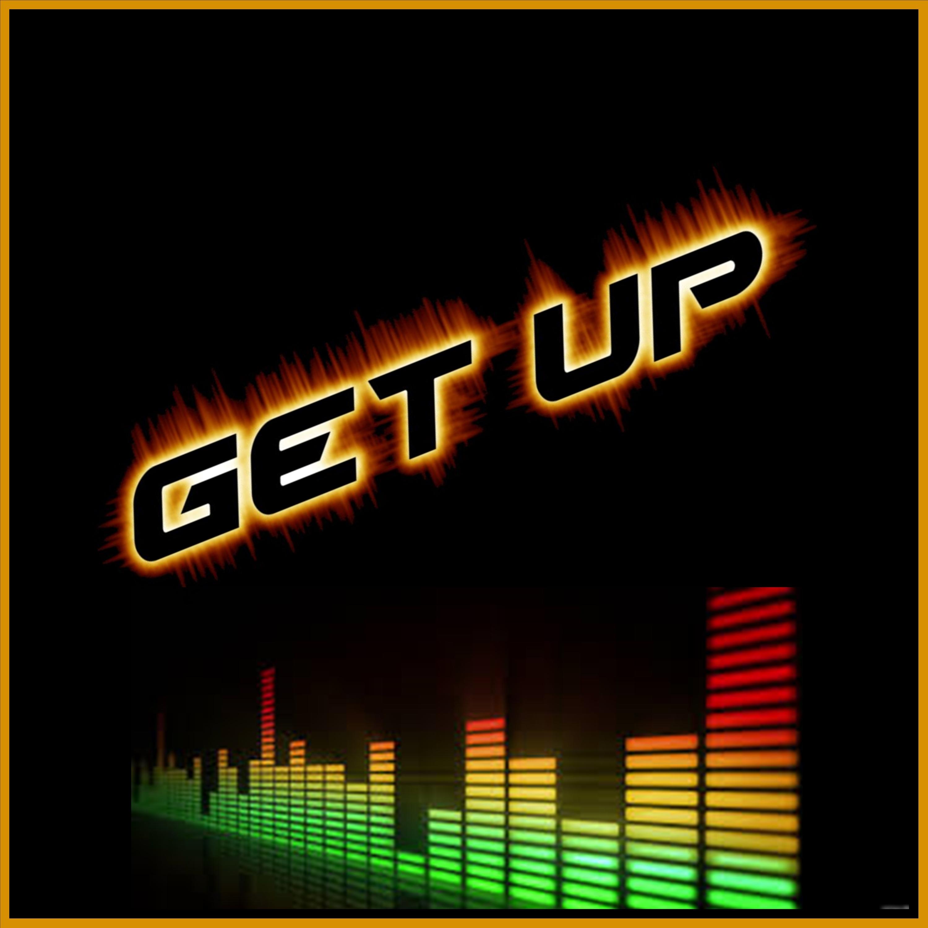 Get up