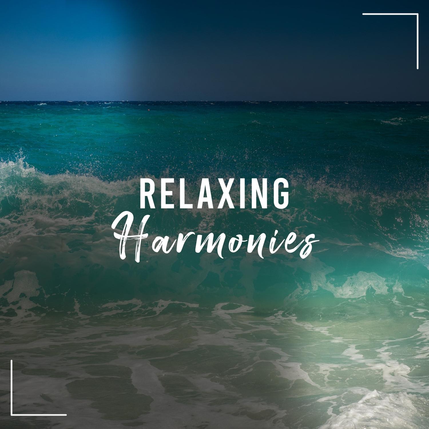 #Relaxing Harmonies