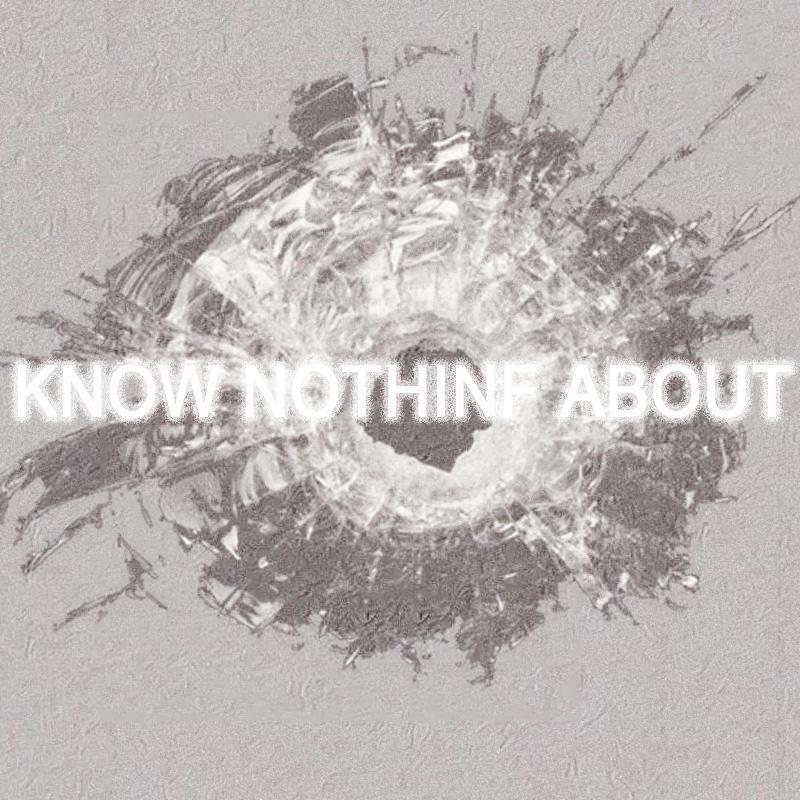 Know nothing about