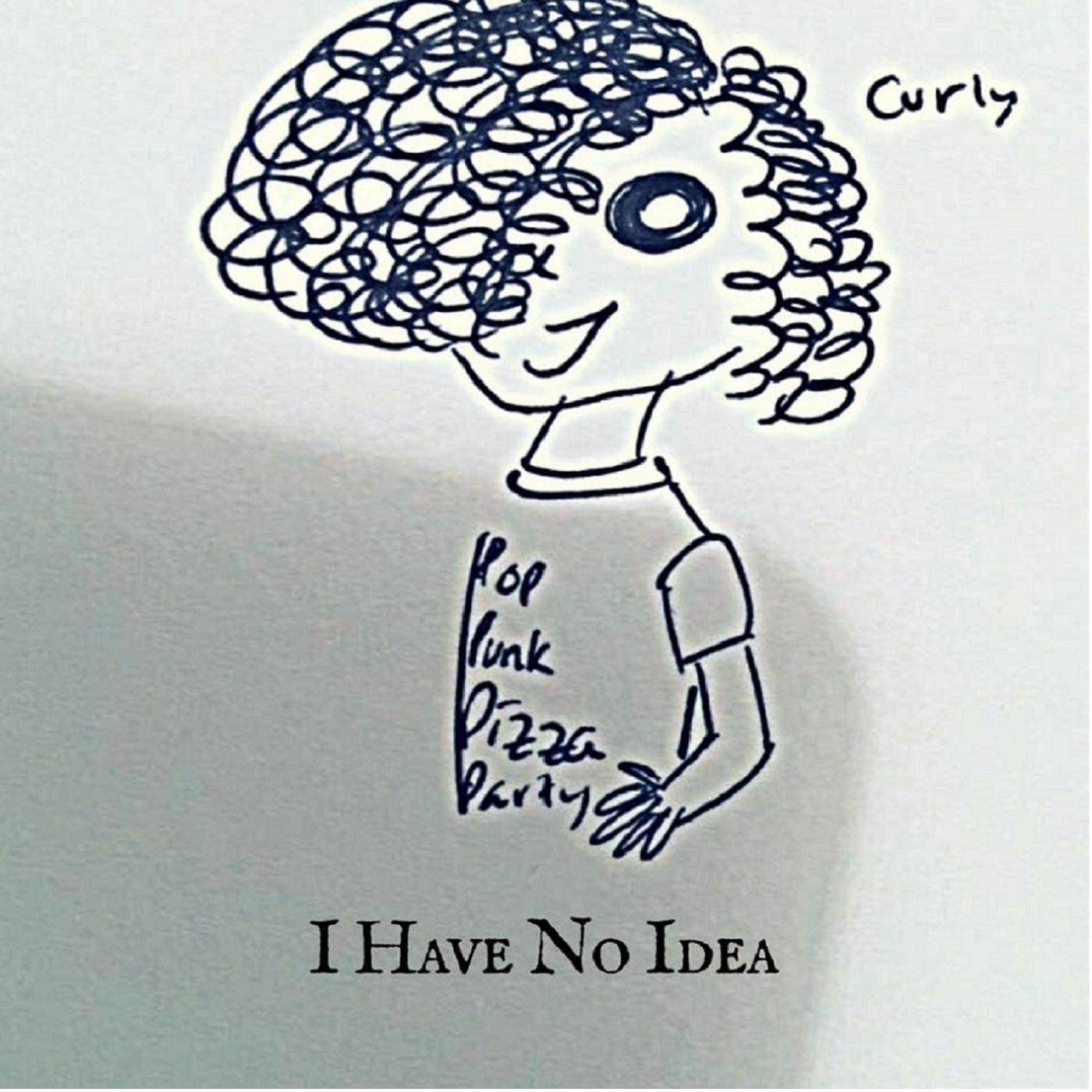 I Have No Idea