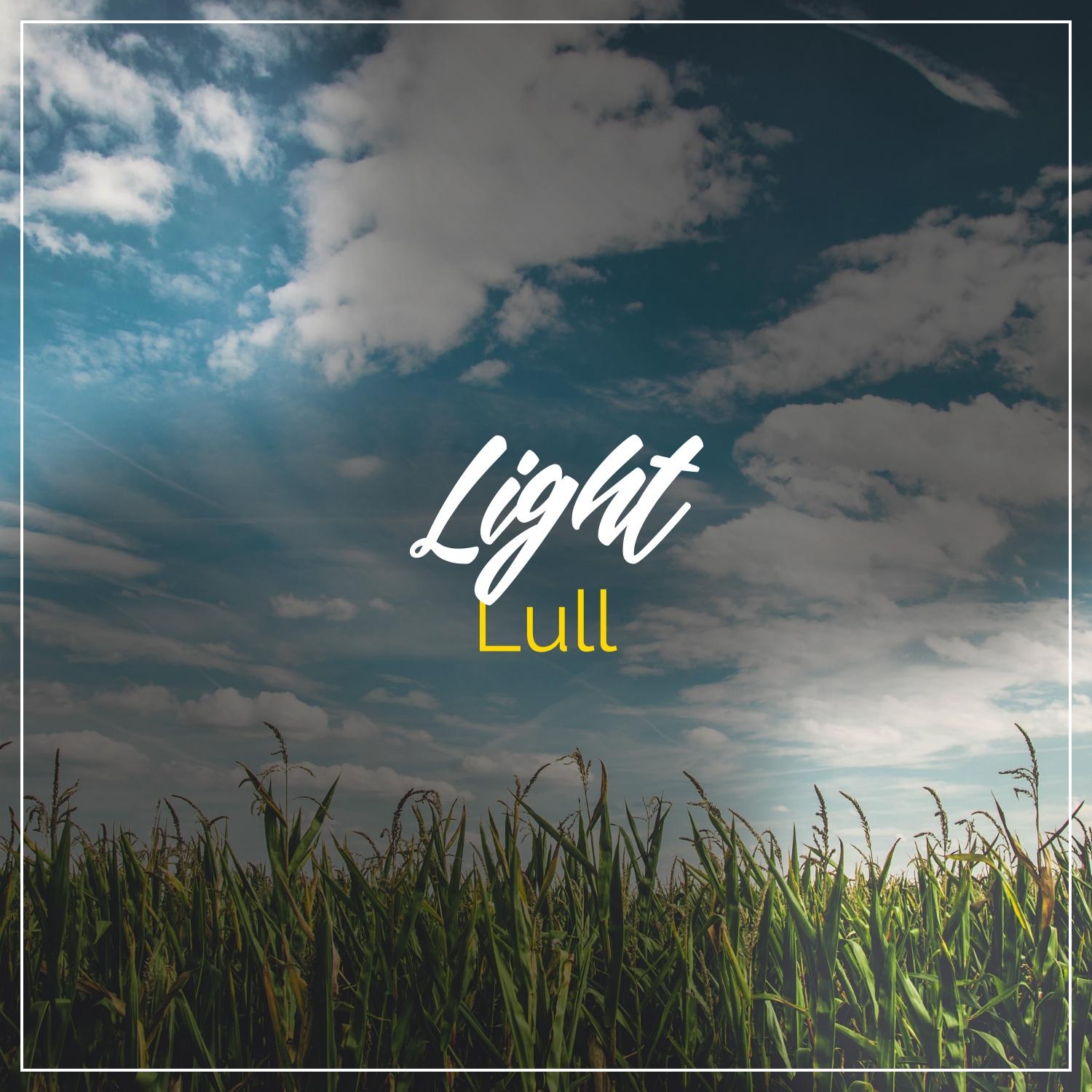 Light Lull