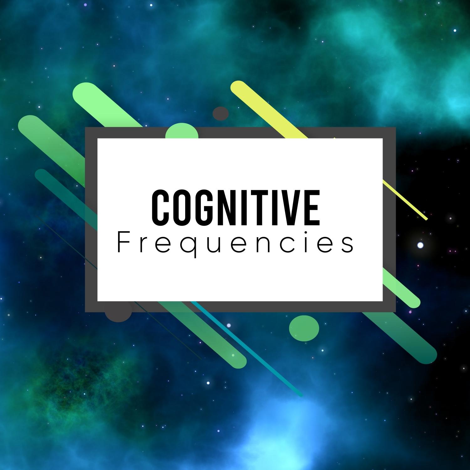 #Cognitive Frequencies