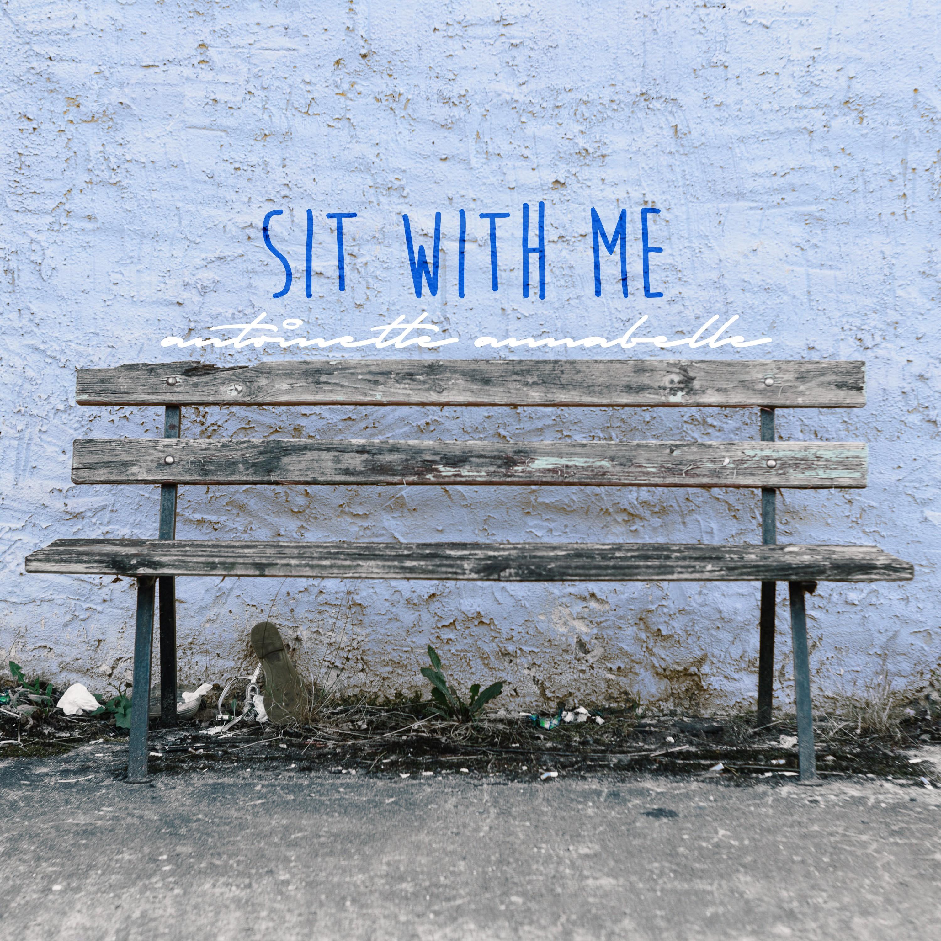 Sit with Me