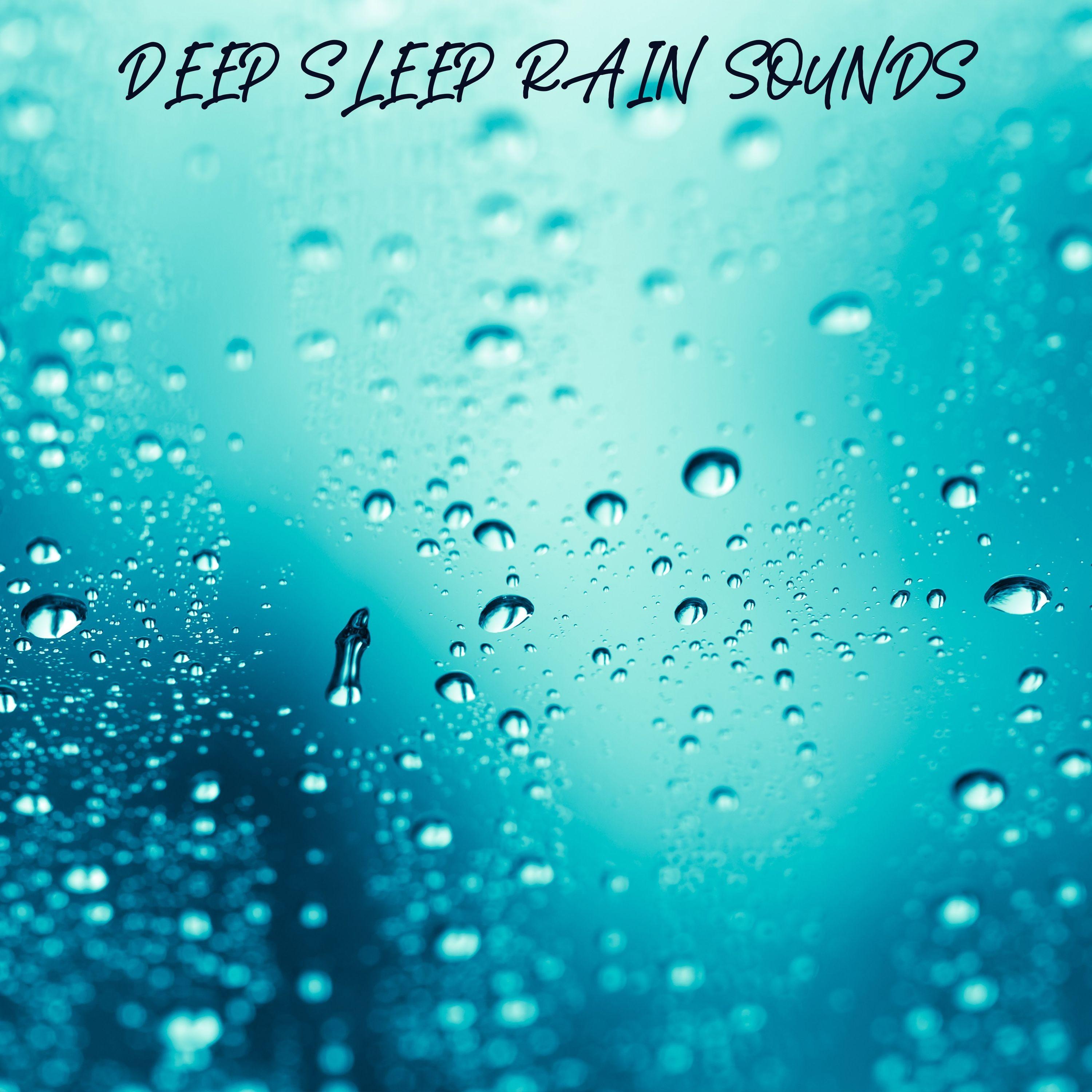 Deep Sleep Rain Sounds