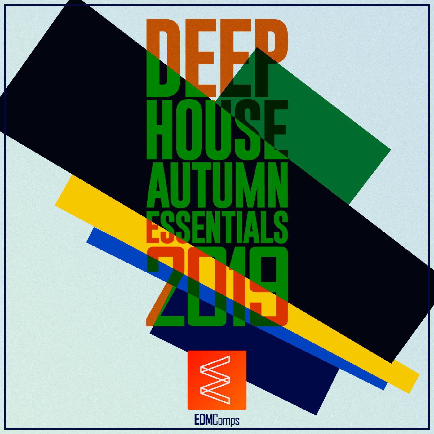 Deep House Autumn Essentials 2019