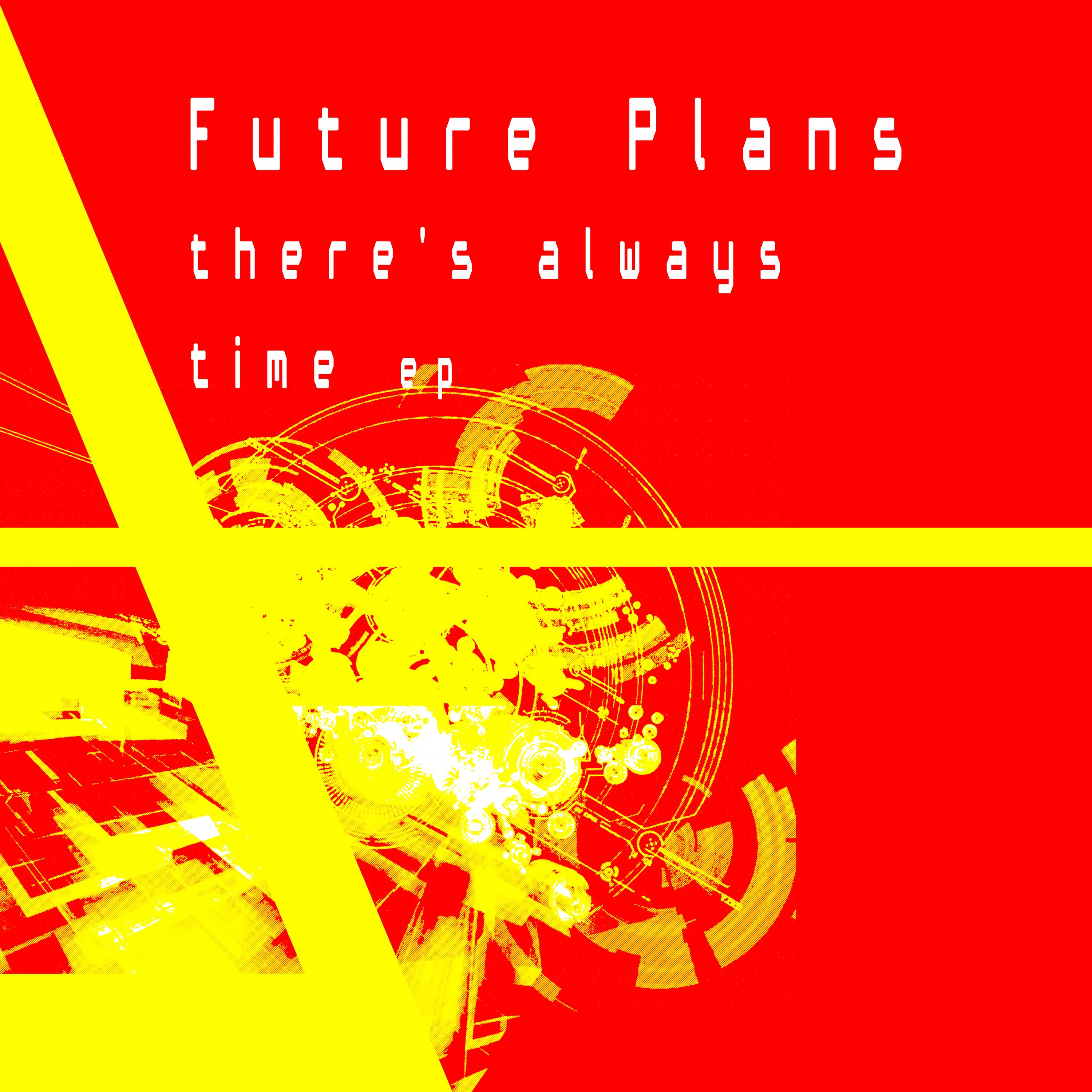 There's Always Time