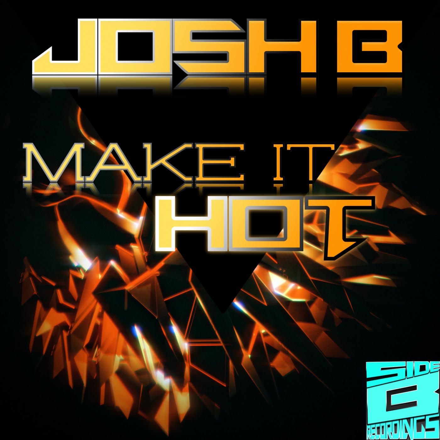 Make It Hot