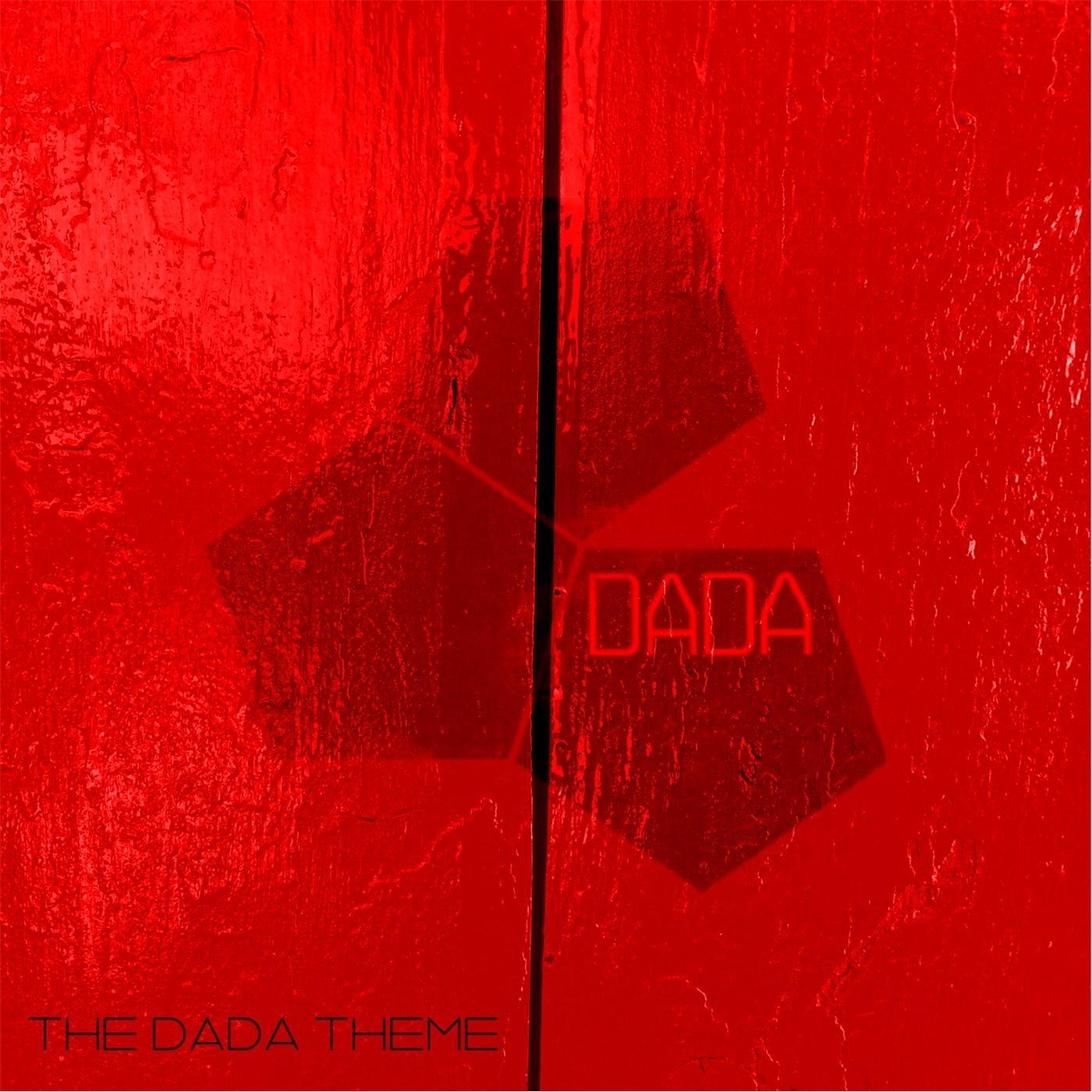 The Dada Theme