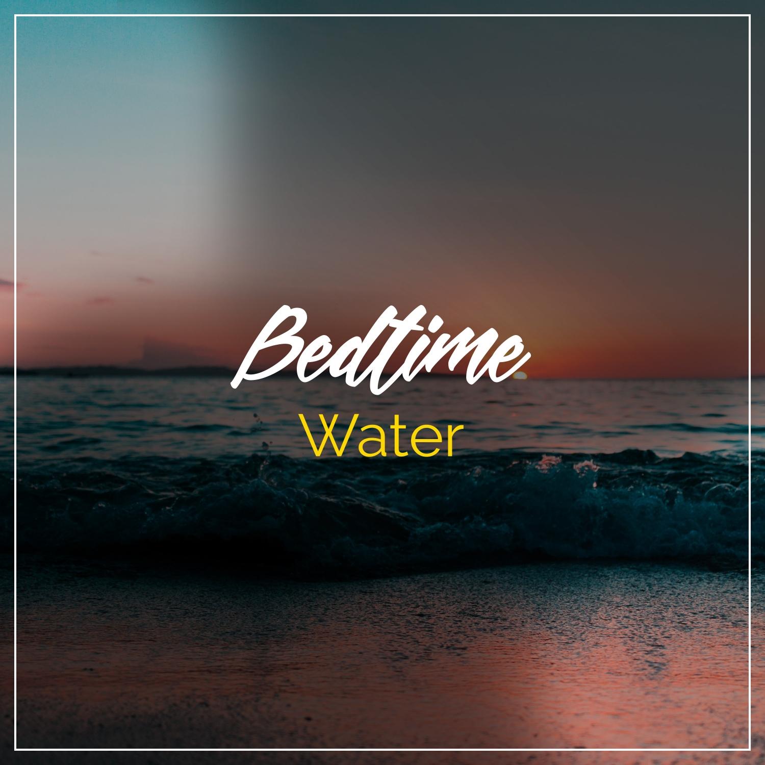 Bedtime Water, Vol. 2