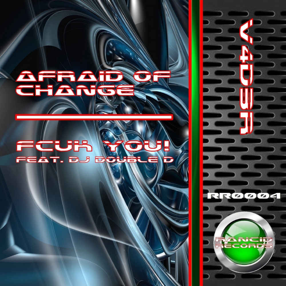 Afraid Of Change (Original Mix)