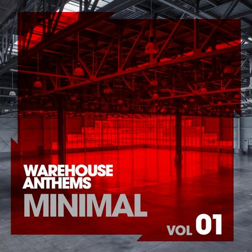 Warehouse Anthems Minimal Volume 1 