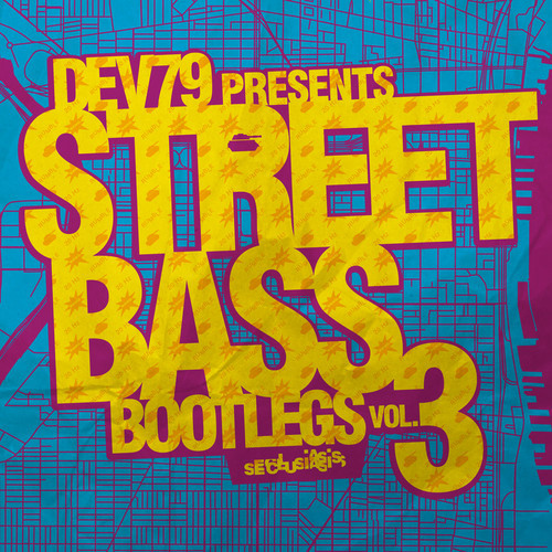 Street Bass Bootlegs 3