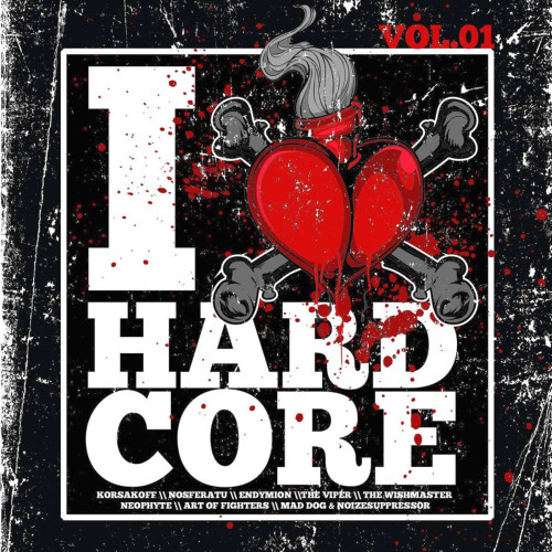 I Love Hardcore Vol. 01
