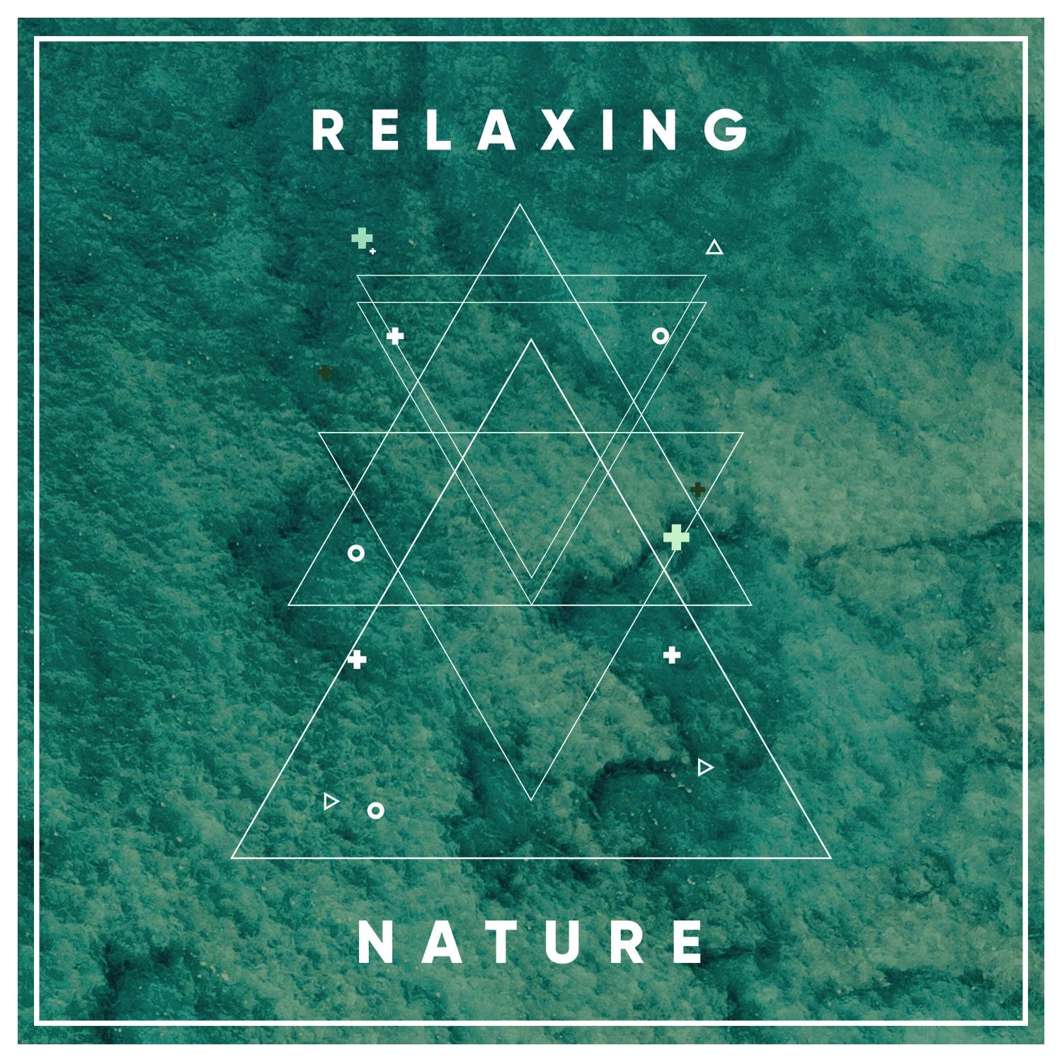 #Relaxing Nature