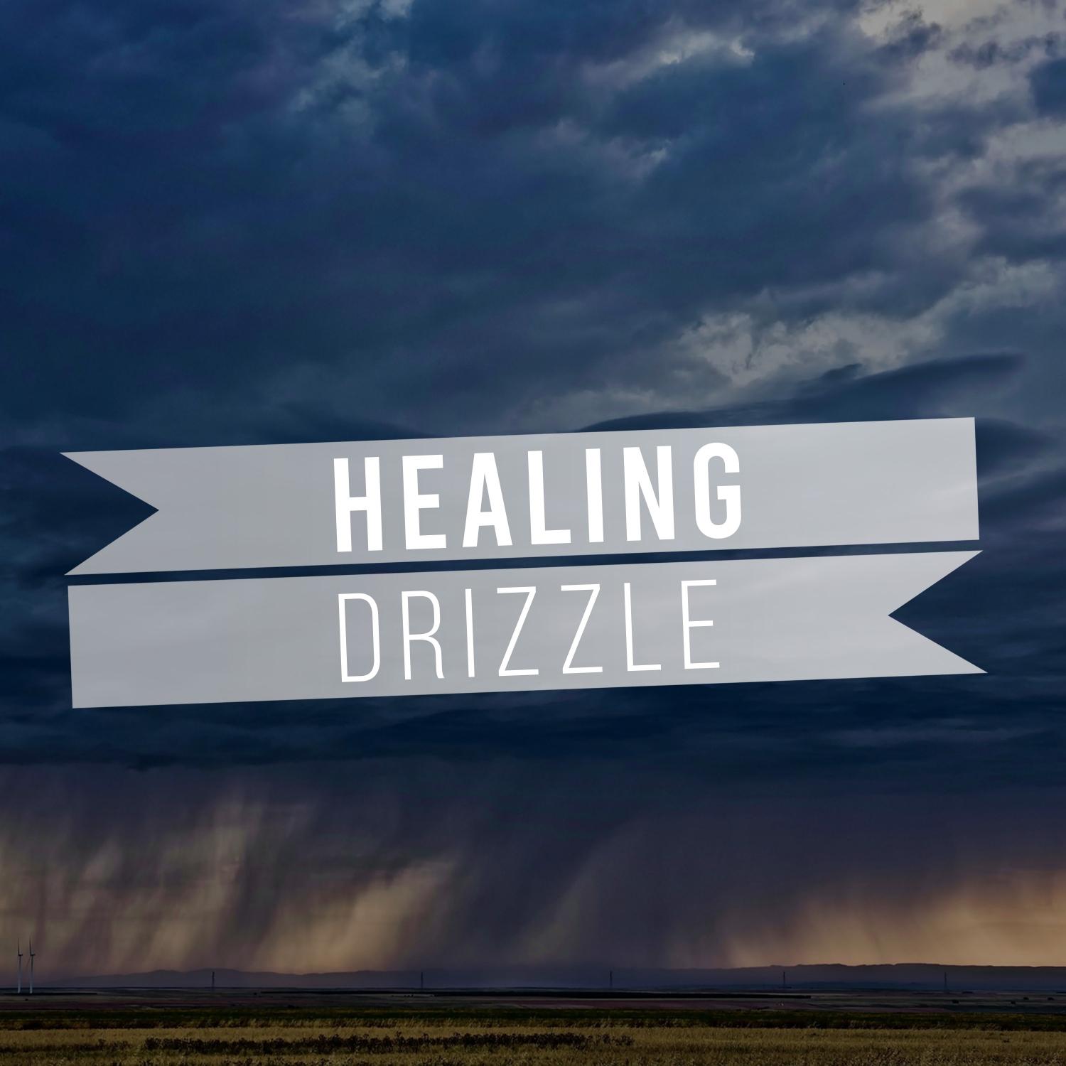Healing Drizzle