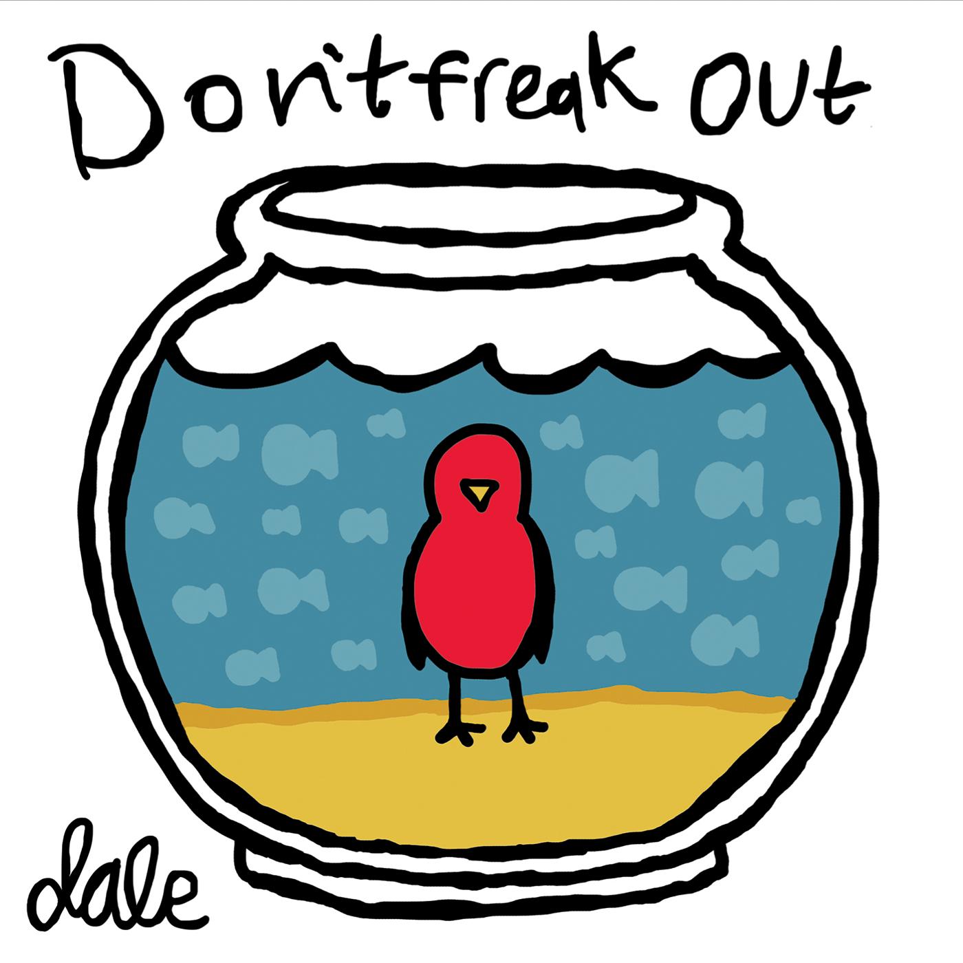 Don't Freak Out