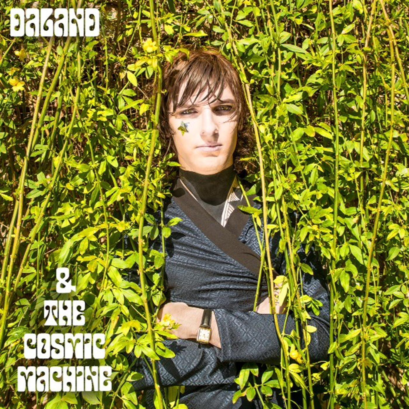 Daland & the Cosmic Machine