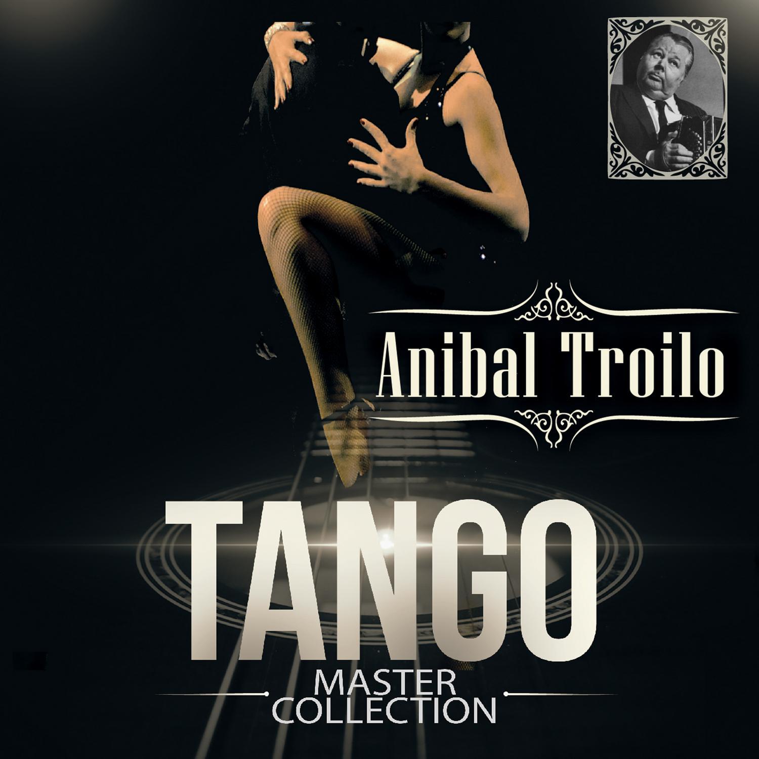 Anibal Troilo Tango Master Collection