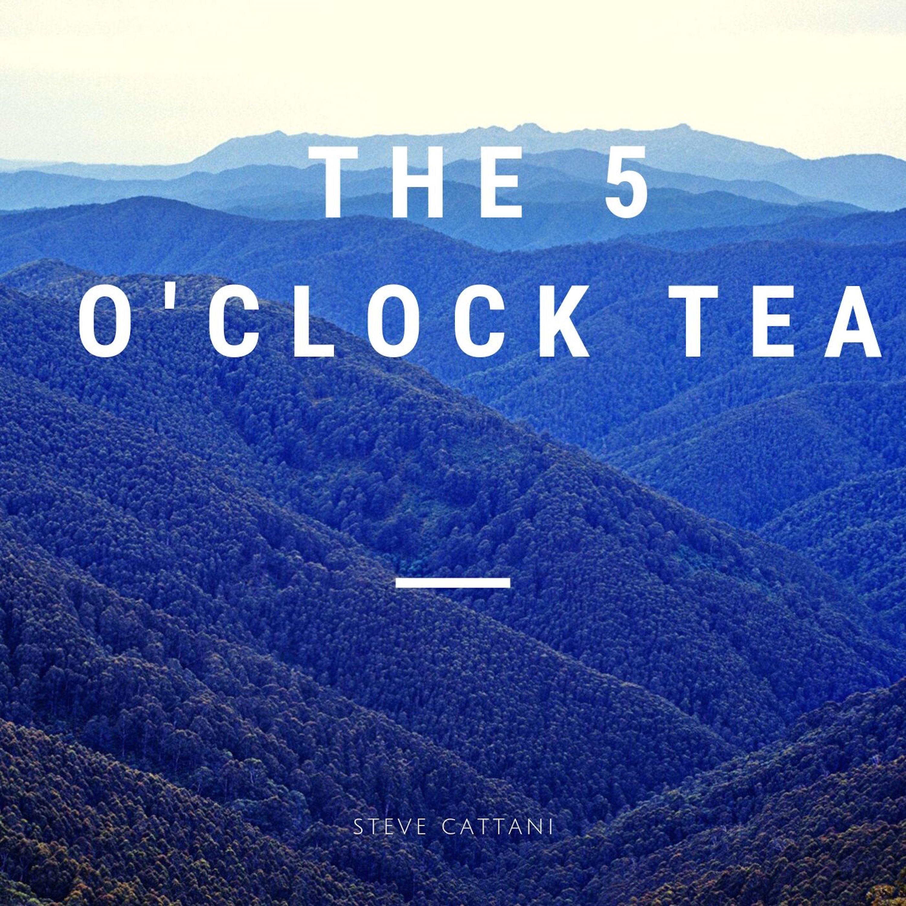The 5 O'Clock Tea