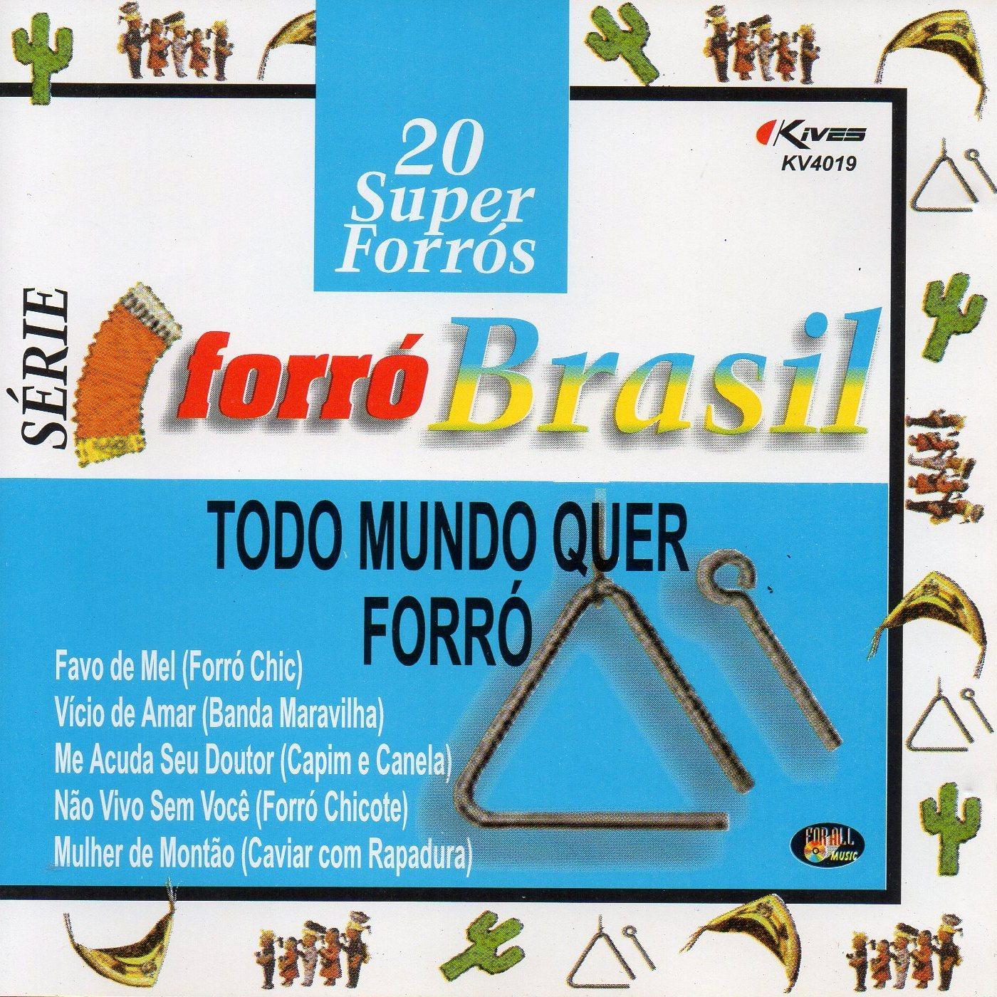 Todo Mundo Quer Forro