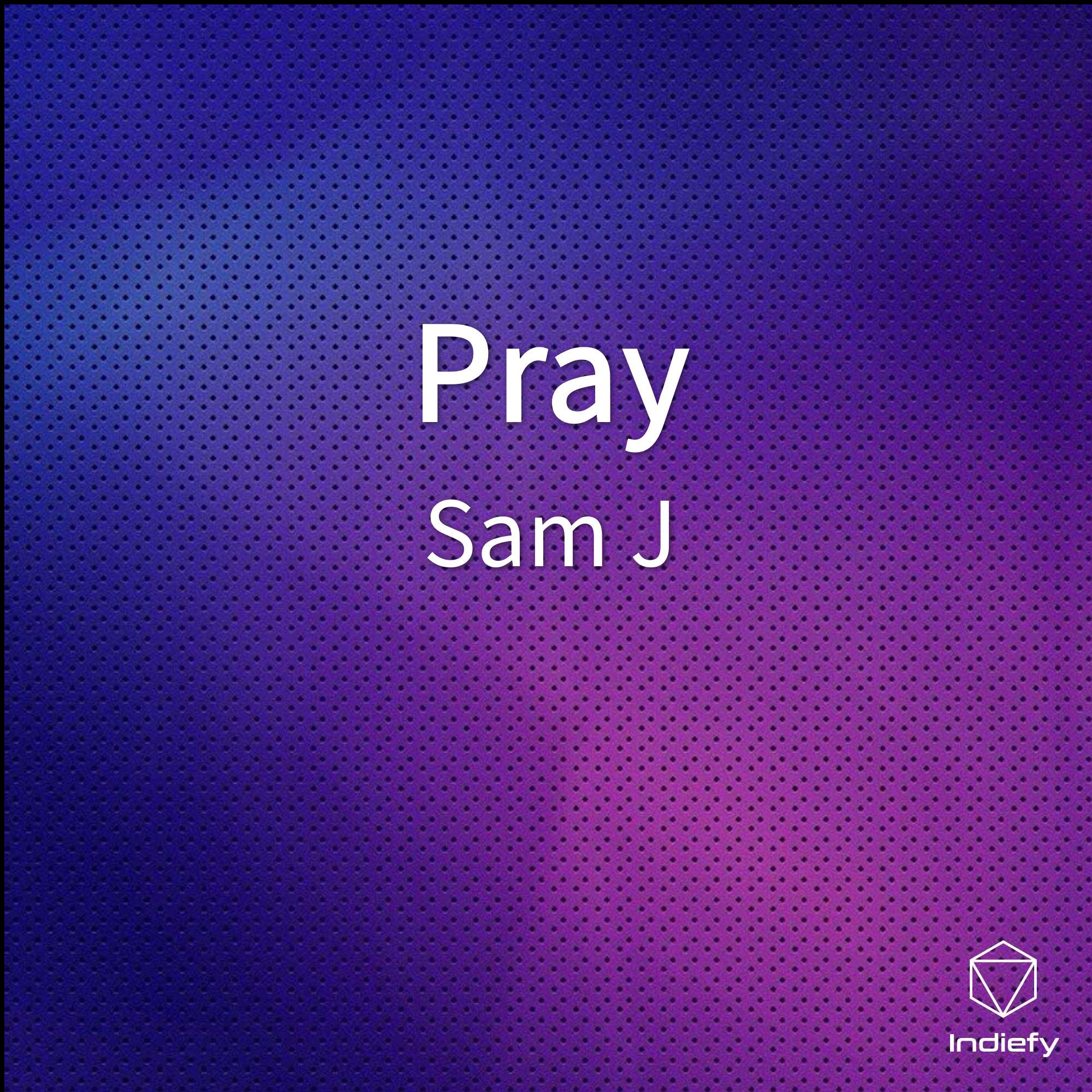 Pray