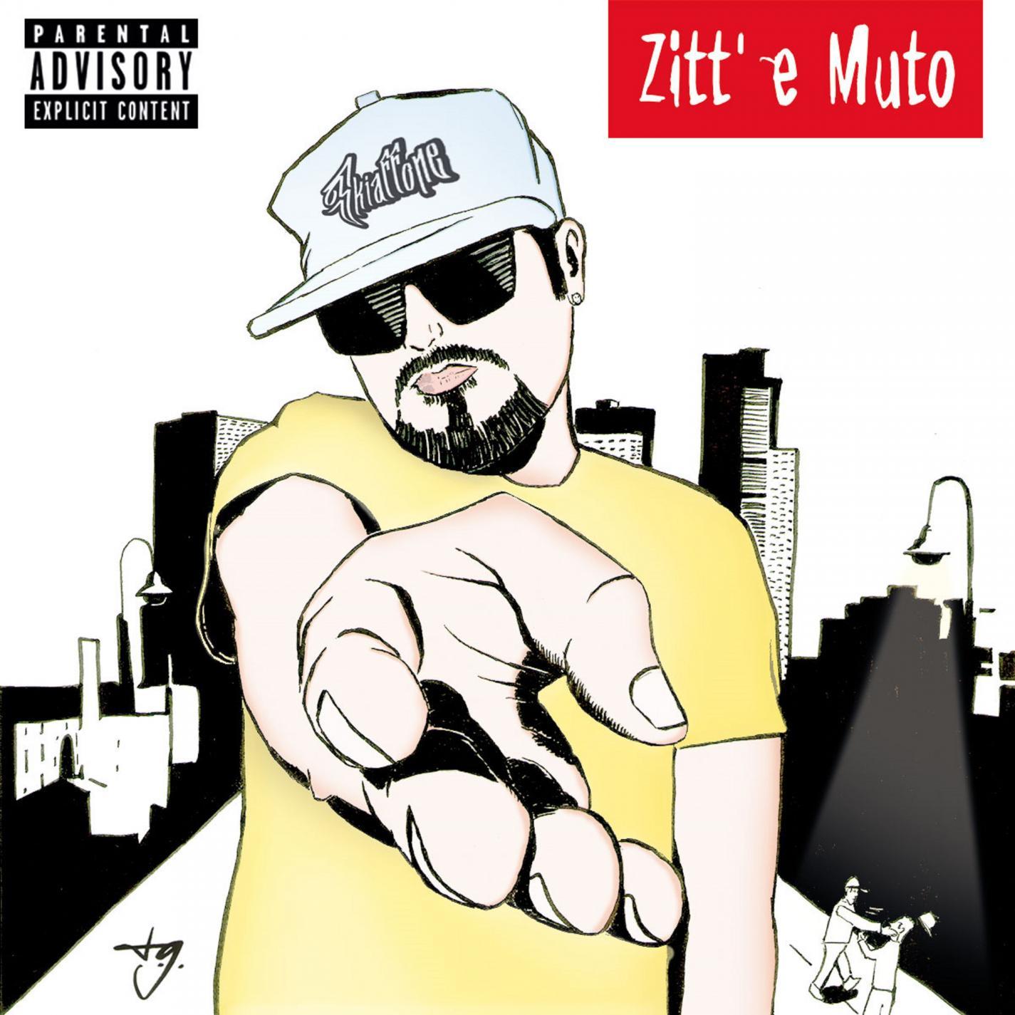 Zitt' e muto