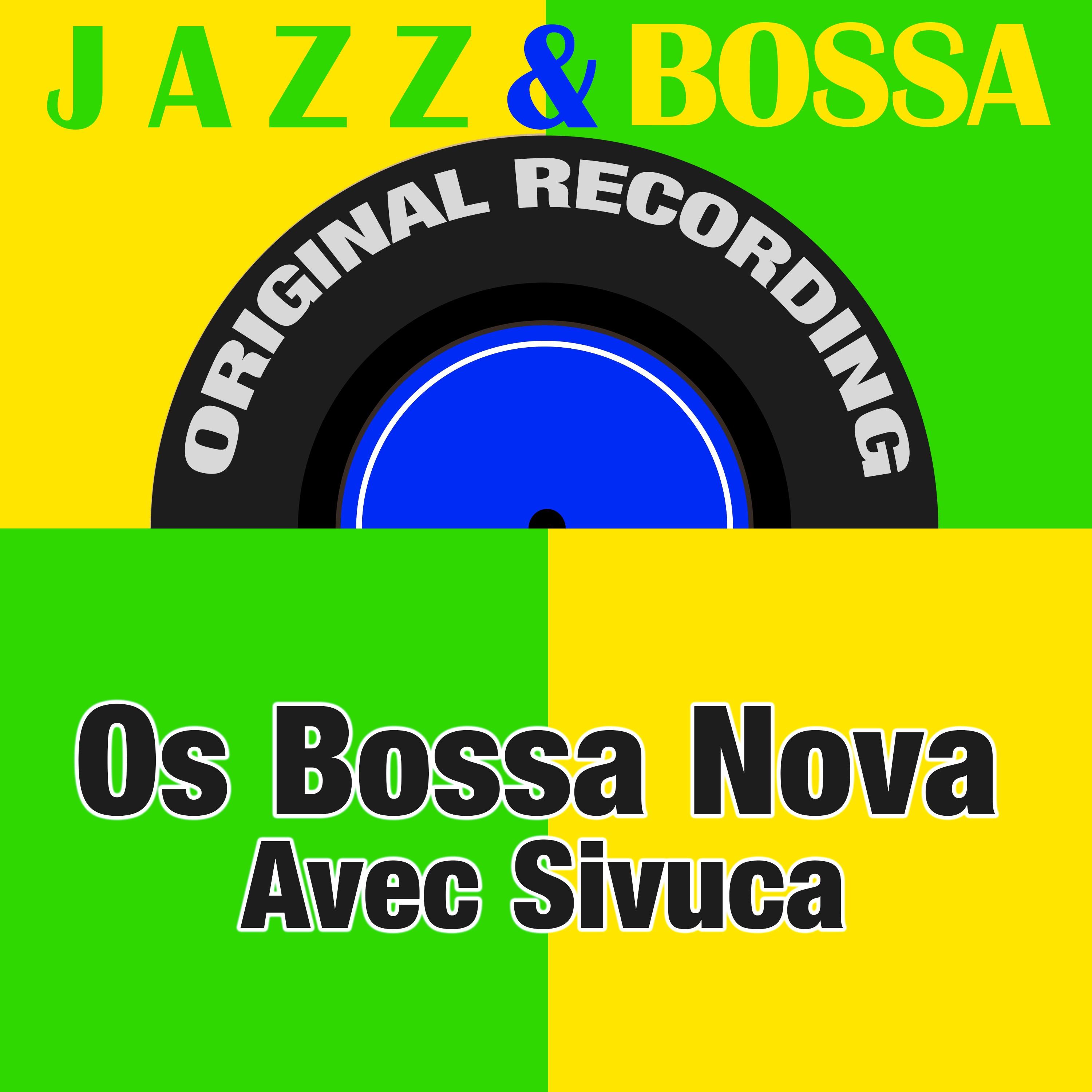 Jazz & Bossa (Original Recording)