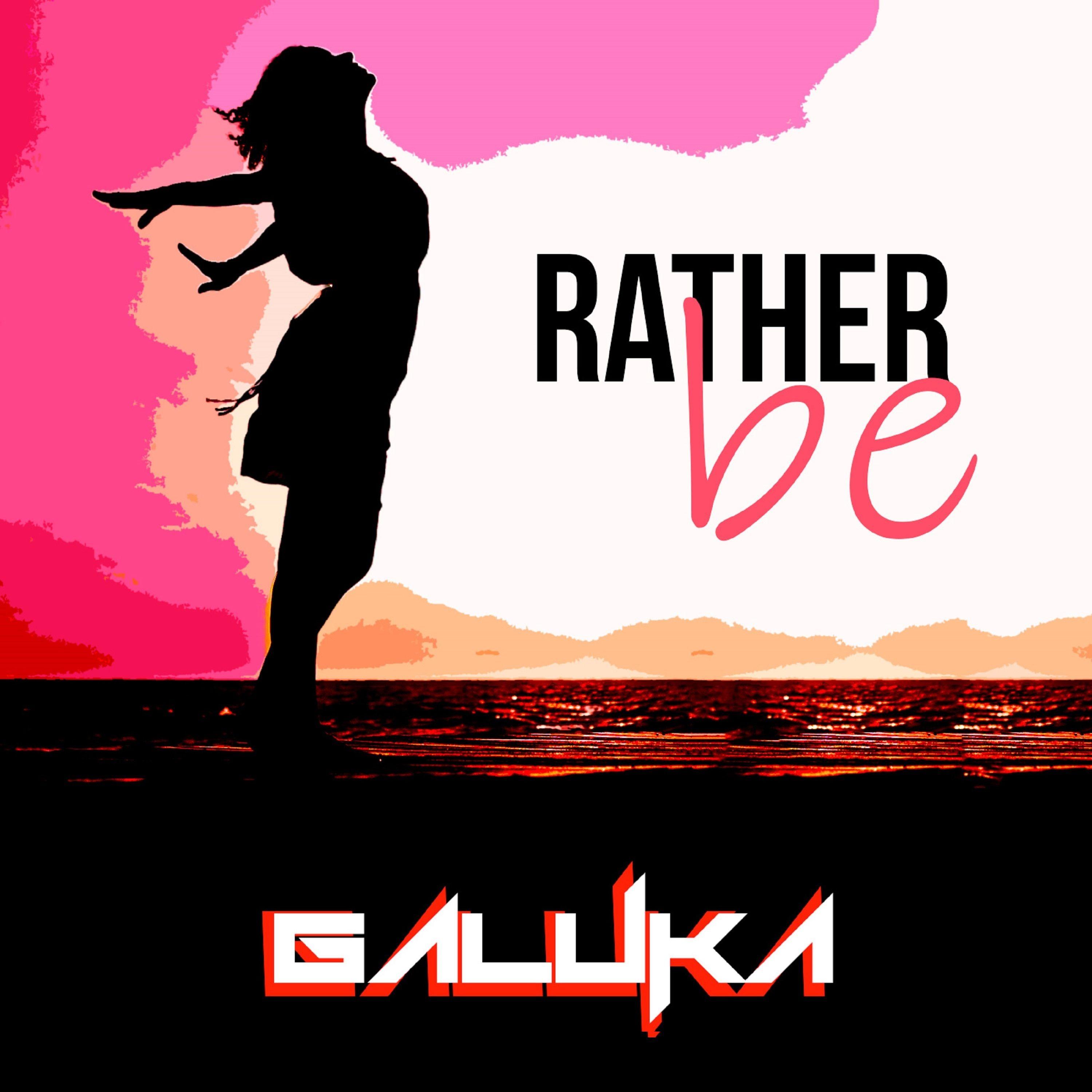 Rather Be