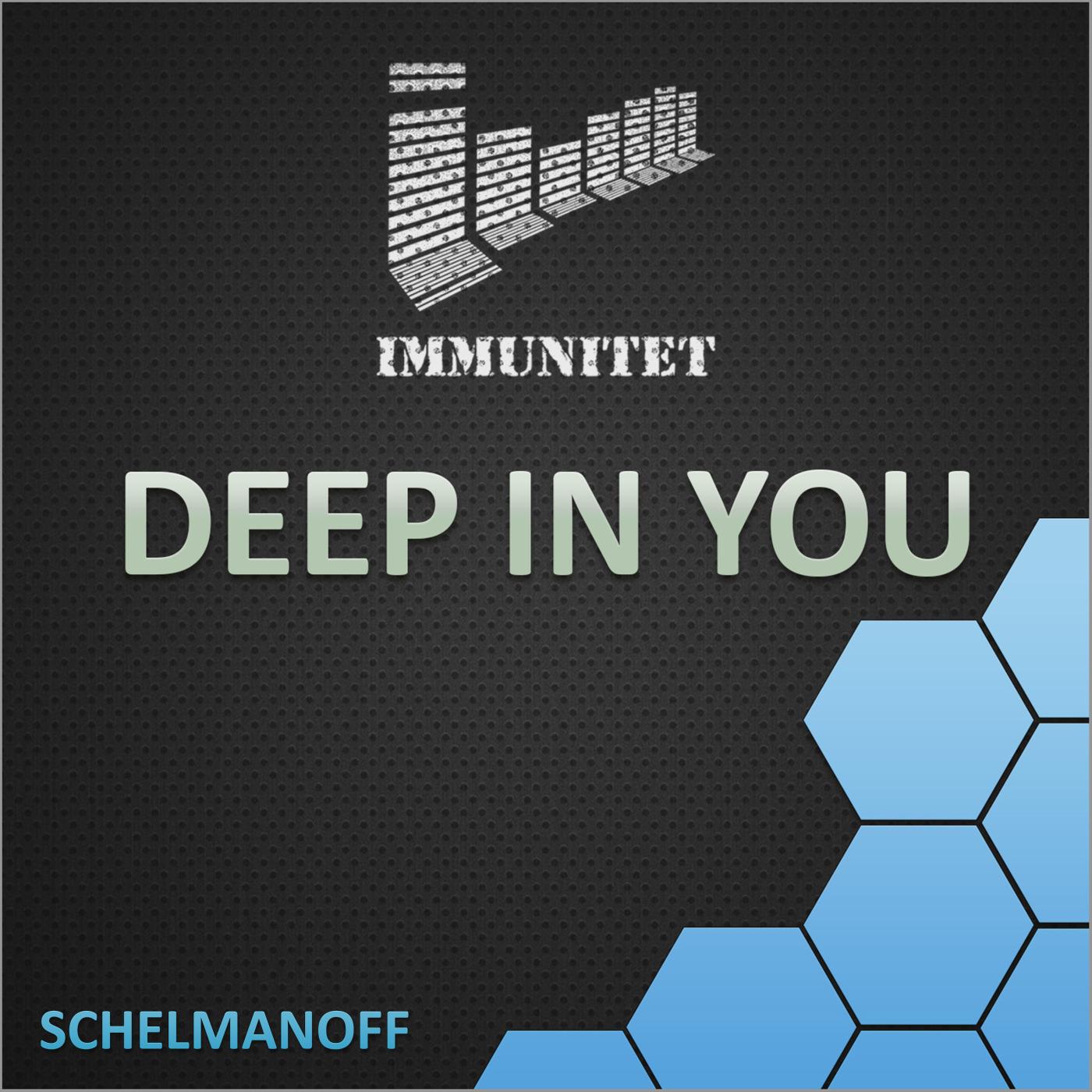 Deep in You