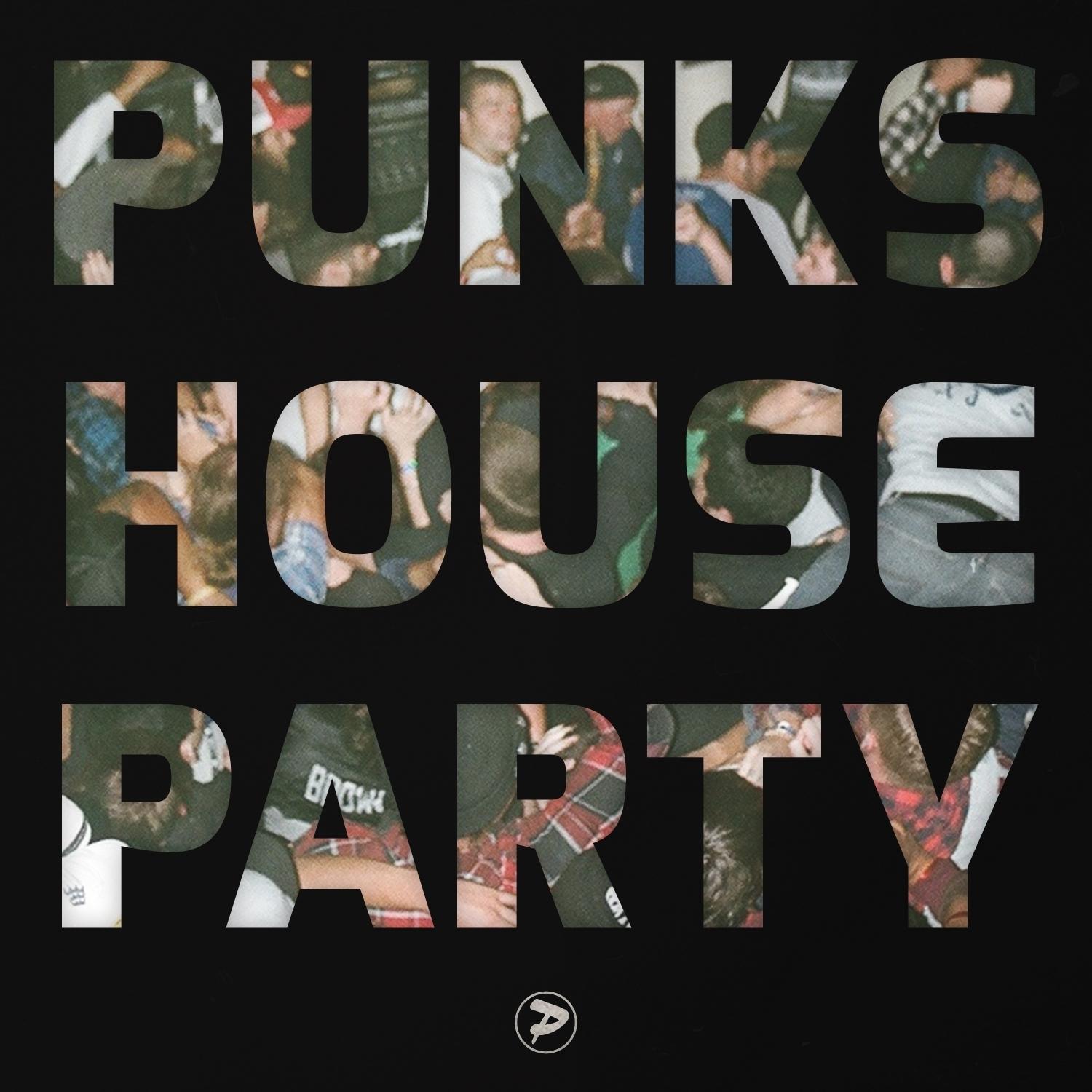 Punks House Party