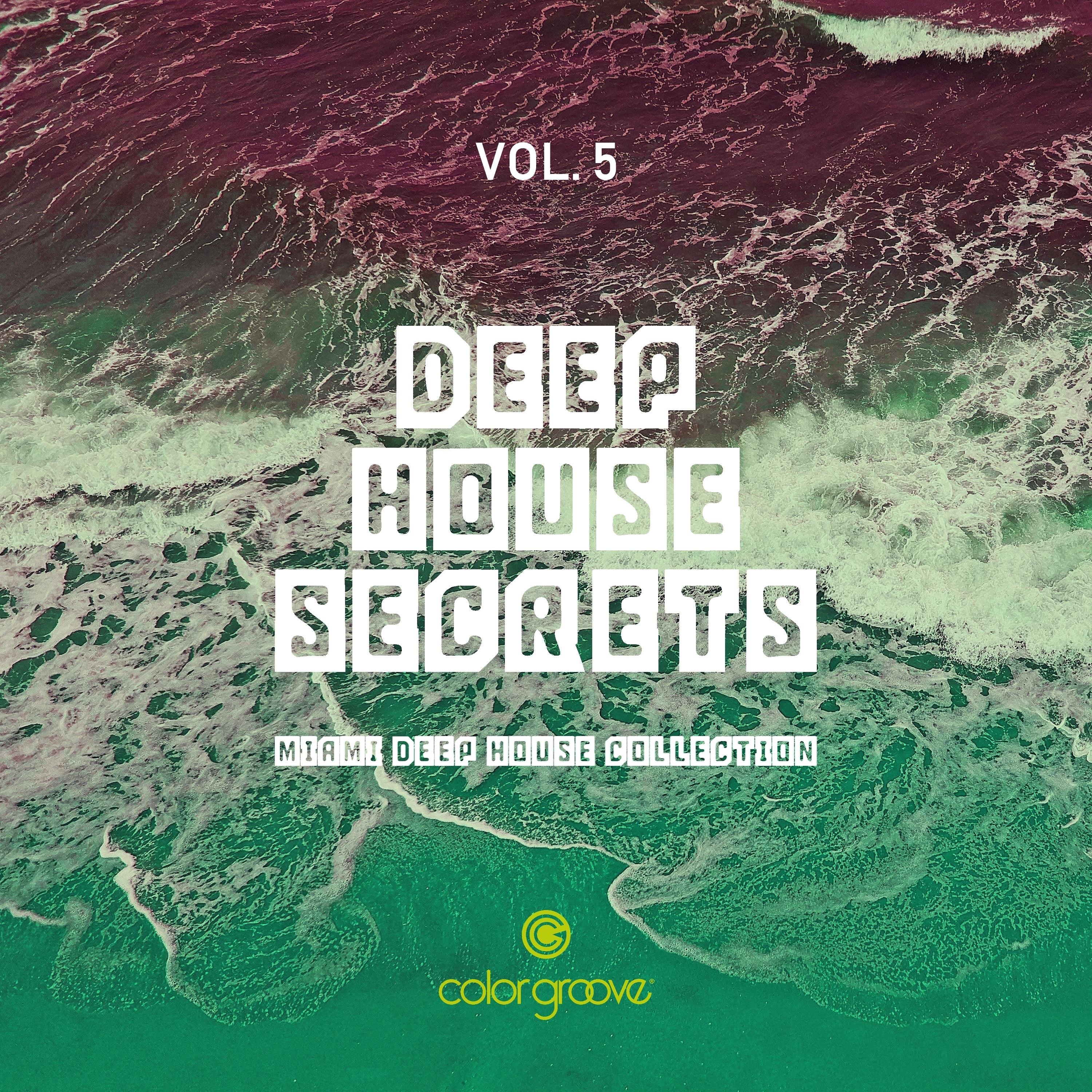 Deep House Secrets, Vol. 5 (Miami Deep House Collection)