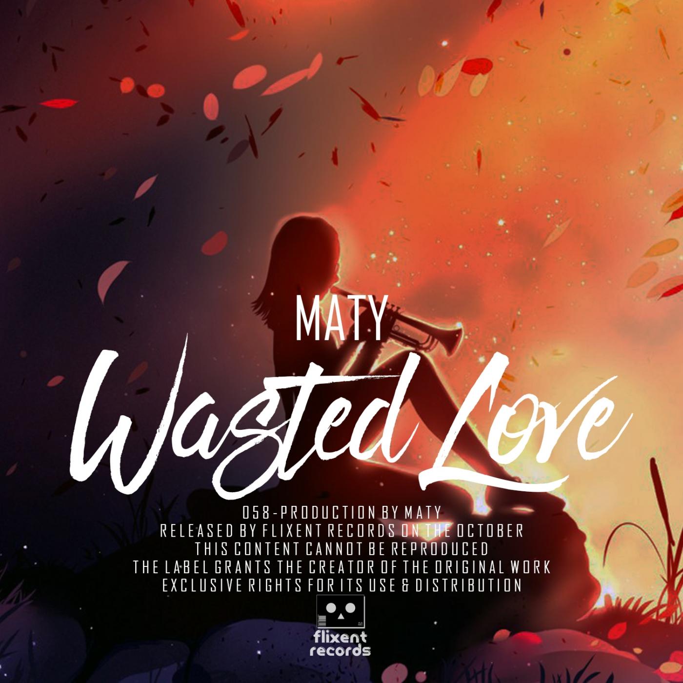 Wasted Love