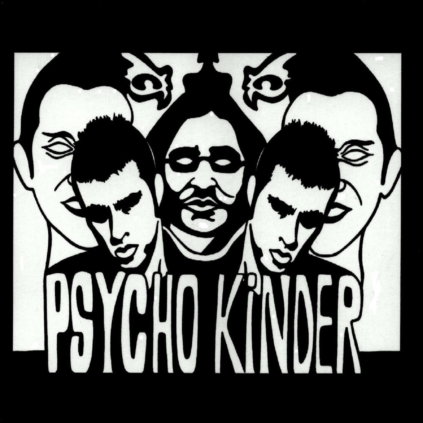Psycho Kinder
