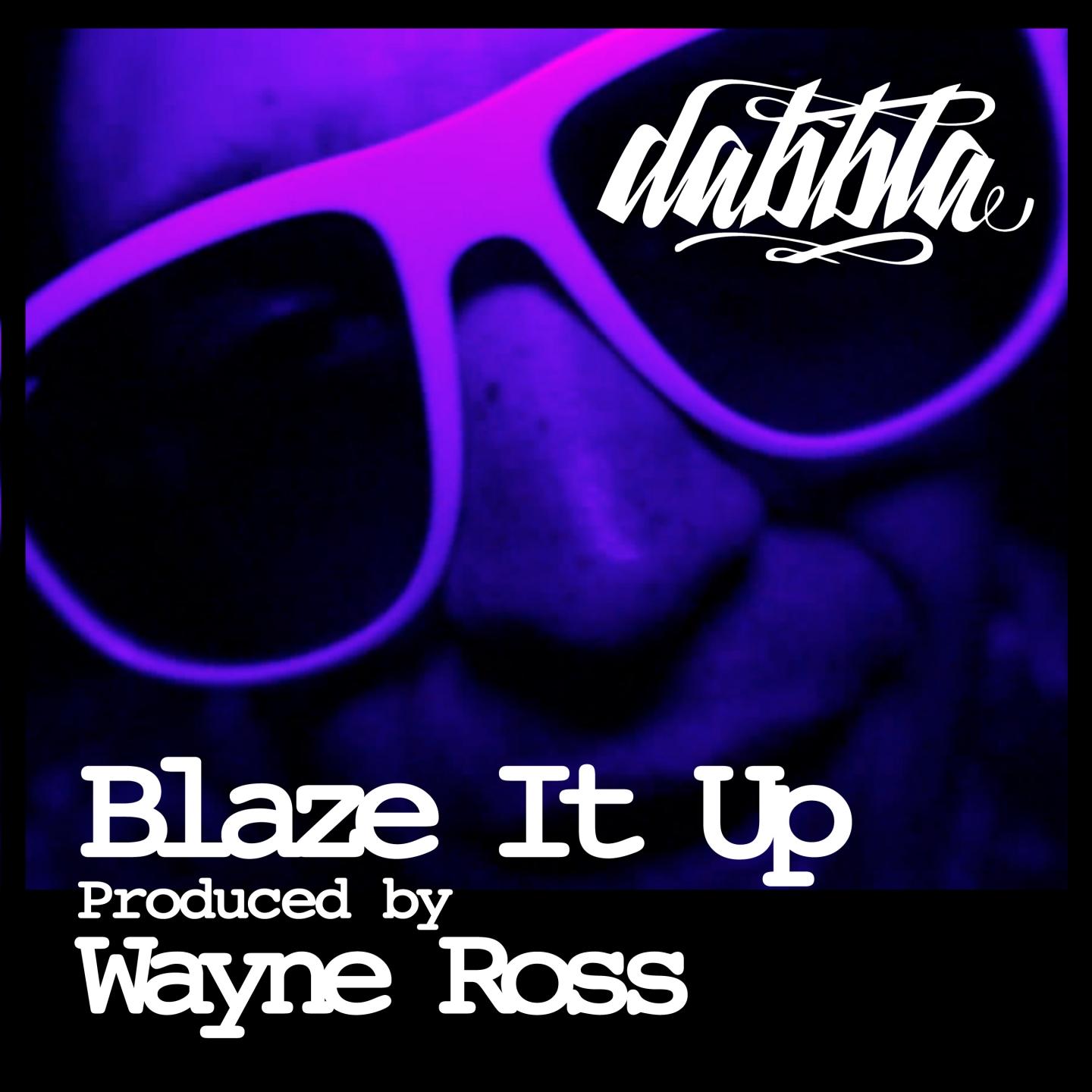 Blaze It Up
