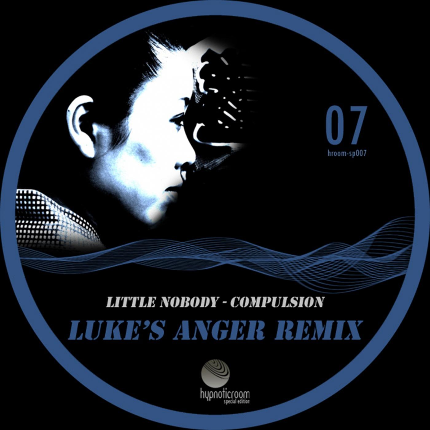 Compulsion (Luke's Anger Remix)