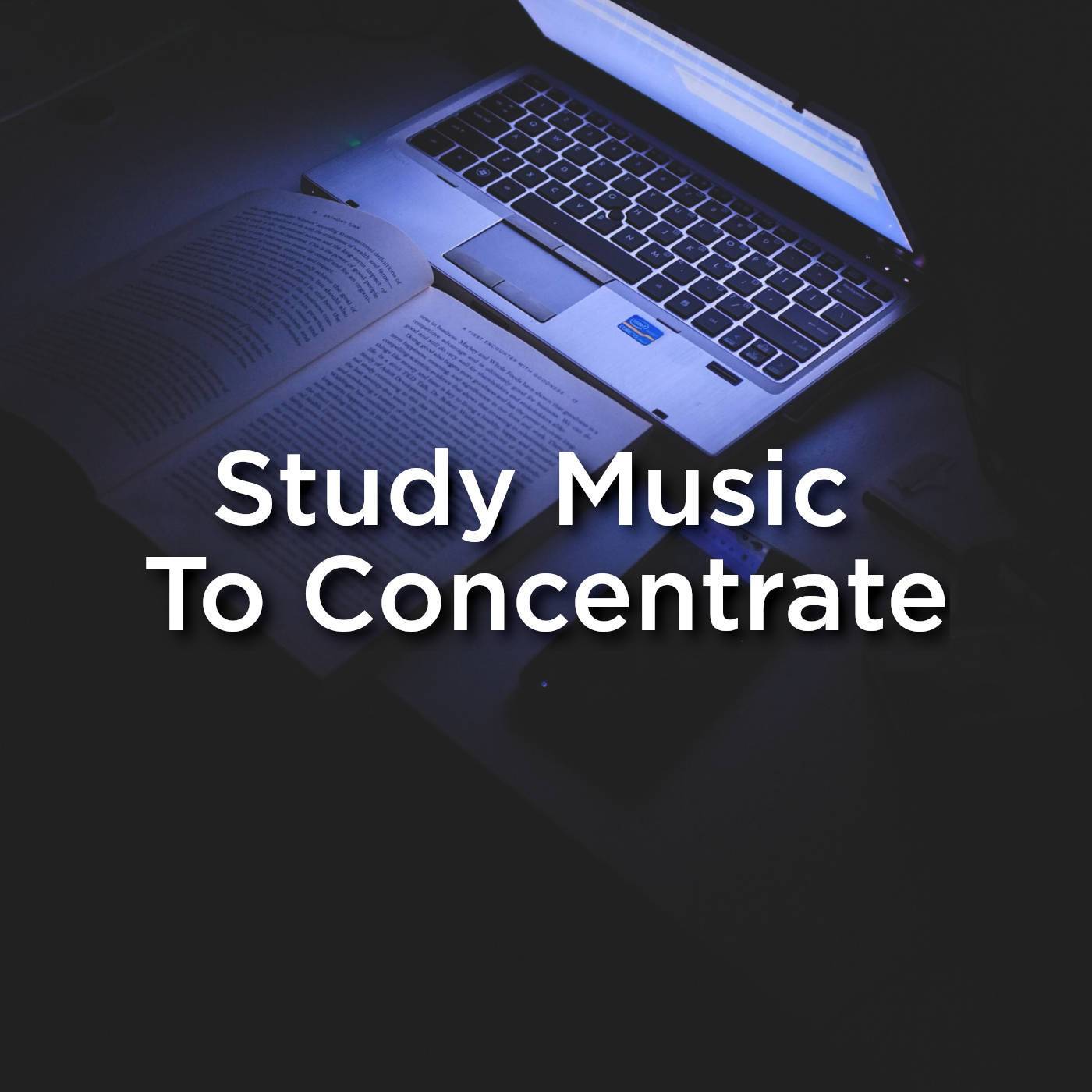 Study Music To Concentrate