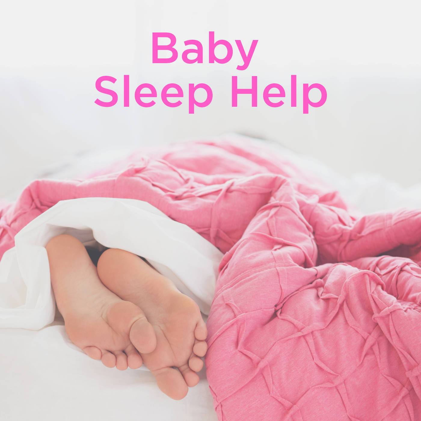Baby Sleep Help