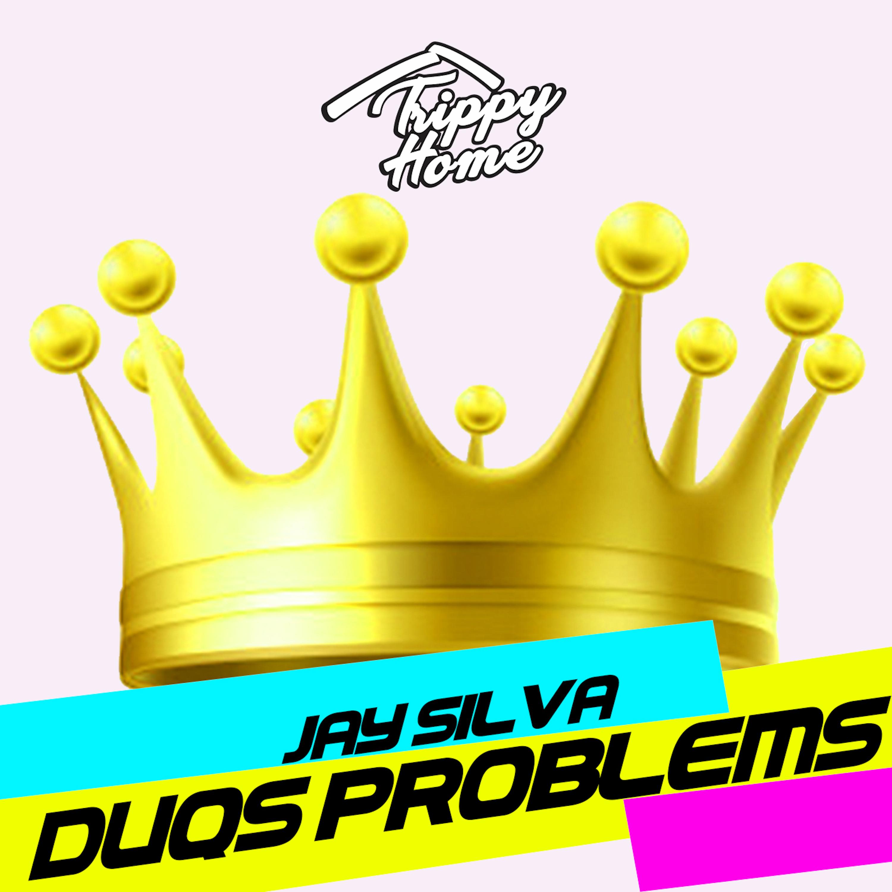 Duqs Problems