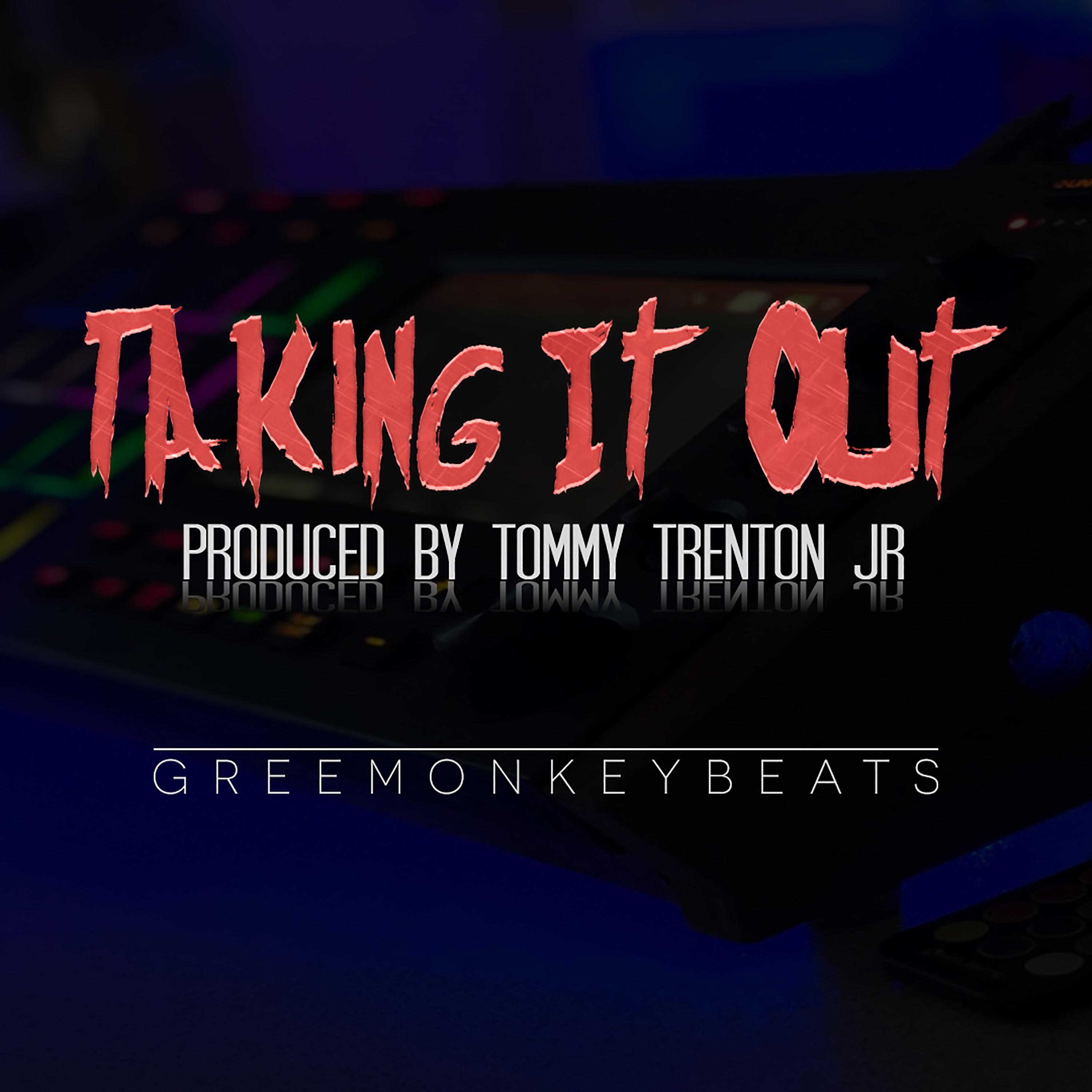 Taking It Out