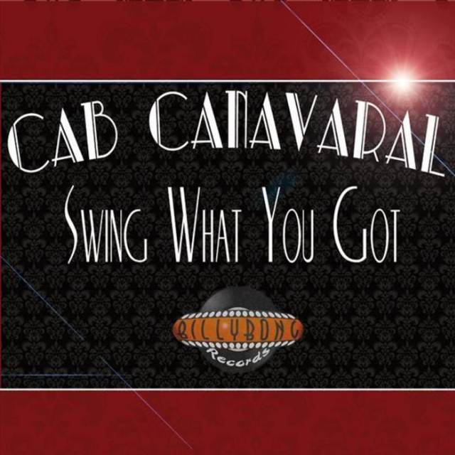 Swing What You Got (Cab Canavaral Remix Extended)