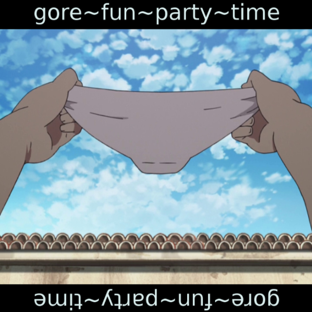 gore~fun~party~time