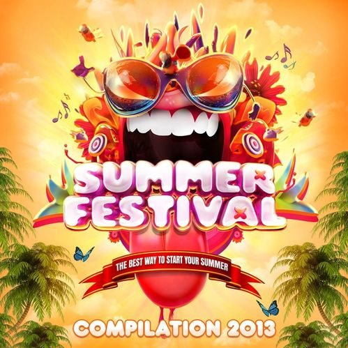 Summer Festival Compilation 2013