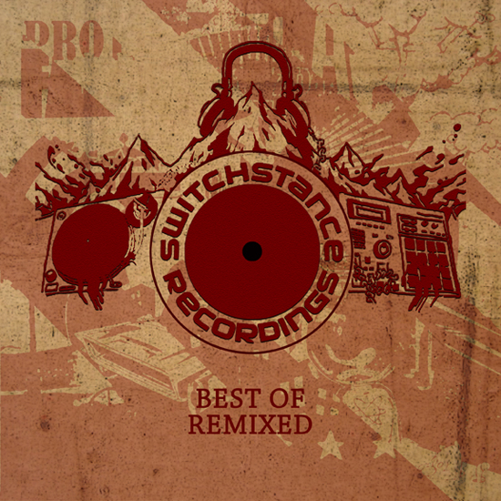 Switchstance Recordings - Best of Remixed