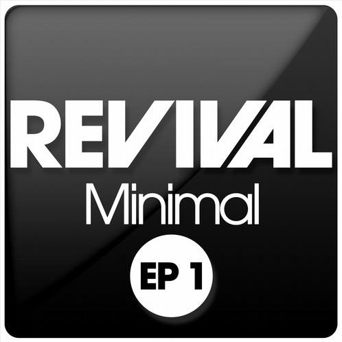 Revival Minimal Ep 2