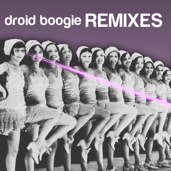 Droid Boogie (Mesak Remix)