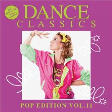 Dance Classics Pop Edition Vol.11