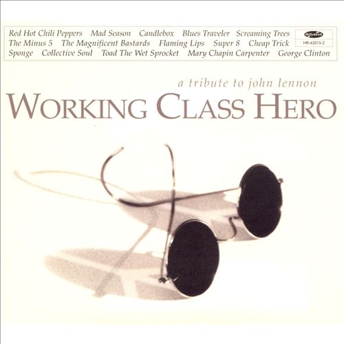 Working Class Hero - A Tribute to John Lennon